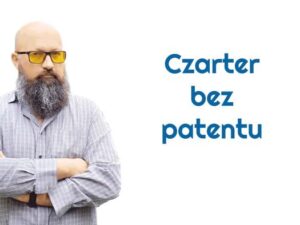 Czarter bez patentu!